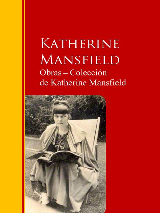 Title details for Obras ─ Colección  de Katherine Mansfield by Katherine Mansfield - Available